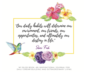 https://sherifink.com/wp-content/gallery/bookmy-bliss-book/Habits_Quote_Sheri_Fink_My_Bliss_Book_2019.png